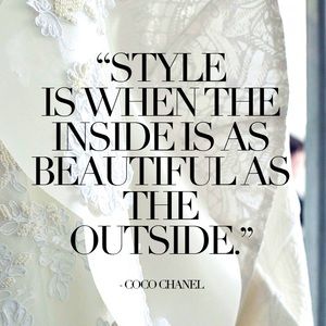 Style is when the inside is as beautiful as the outside